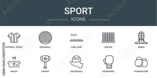 set of 10 outline web sport icons such as football jersey, dodgeball, long jump, soccer, kendo, match, trophy vector icons for report, presentation, diagram, web design, mobile app