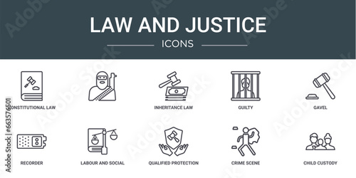 set of 10 outline web law and justice icons such as constitutional law, , inheritance law, guilty, gavel, recorder, labour and social vector icons for report, presentation, diagram, web design,