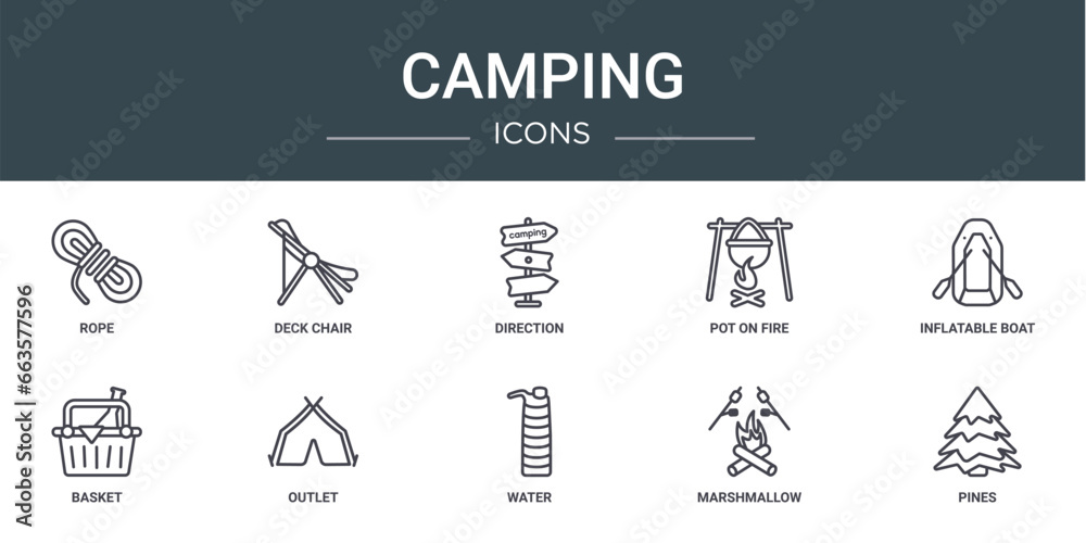 set of 10 outline web camping icons such as rope, deck chair, direction, pot on fire, inflatable boat, basket, outlet vector icons for report, presentation, diagram, web design, mobile app