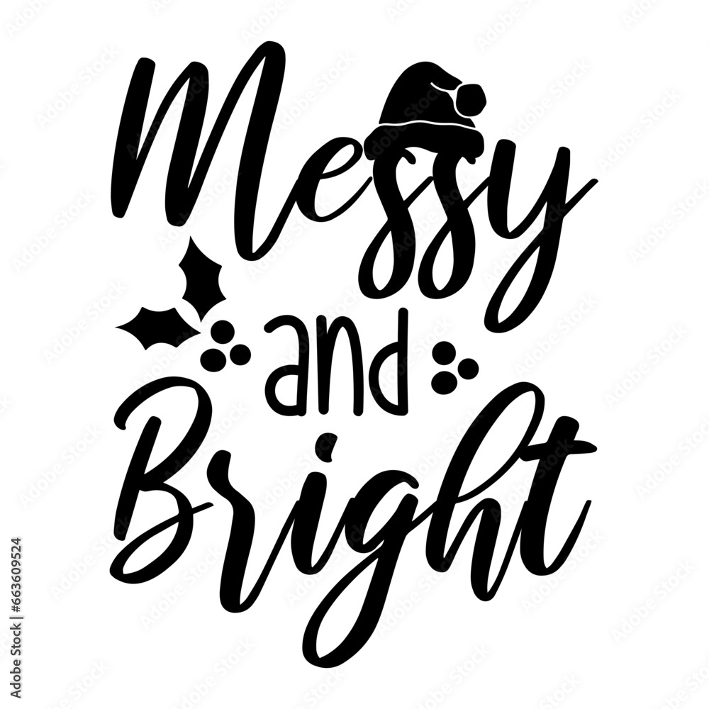 Messy And Bright Svg Messy And Bright Svg
