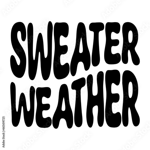 Sweater Weather Svg