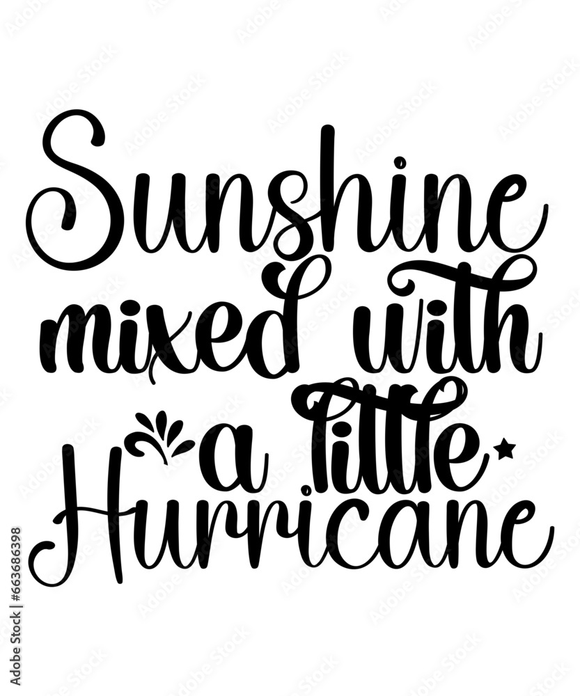 Sunshine Mixed With A Little Hurricane SVG Cut File Sunshine Mixed With A Little Hurricane SVG Cut File