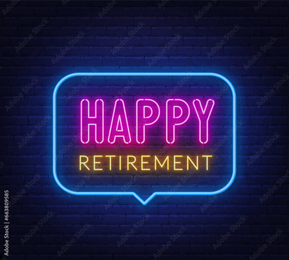 Happy Retirement neon sign in the speech bubble on brick wall background. Happy Retirement neon sign in the speech bubble on brick wall background.