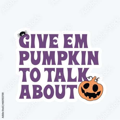 Halloween quote sassy girly sticker