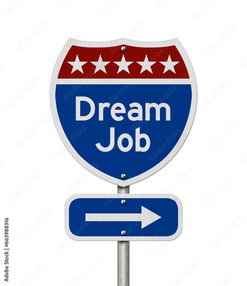 Dream Job in US message on a sign