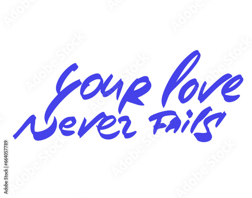 your love never fails