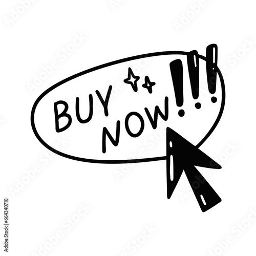 Buy now doodle button with a click pointer. Sketch drawing of a web site and cell phone interface. Online shop freehand icon vector illustration. Internet store design element.