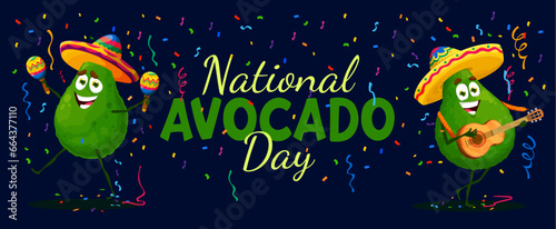 National avocado day banner with cartoon mexican musicians and confetti. Vector background with funny mariachi fruit personages in sombrero playing maracas and guitar celebrating annual summer holiday