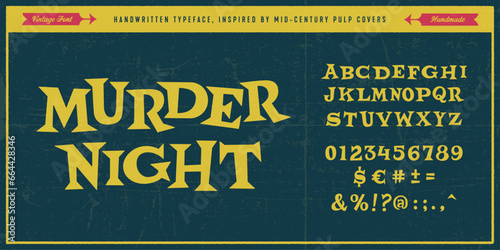 Handwritten Original Typeface Inspired by Vintage Pulp Books, Magazine Covers, B-Movies and Horror Films.
