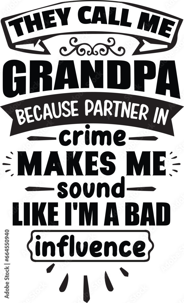 Grandpa Quotes SVG Design, Grandparents Day Svg Design, Best Grandpa Ever T-shirt Ddesign