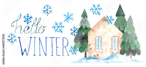 Watercolor hand drawn beige cute cozy house with icy roof and windows with icicles and green christmas spruce fir trees in snowdrifts as new year card.Hello winter handwritten phrase