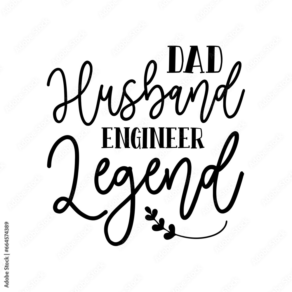 Dad Husband Engineer Legend SVG Dad Husband Engineer Legend SVG