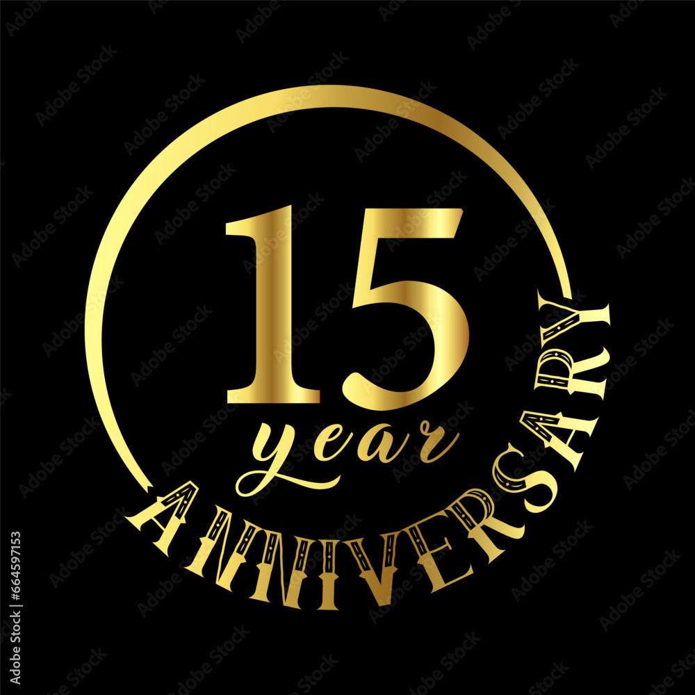 Fototapeta premium 15 year anniversary celebration. Anniversary logo with golden color vector illustration.