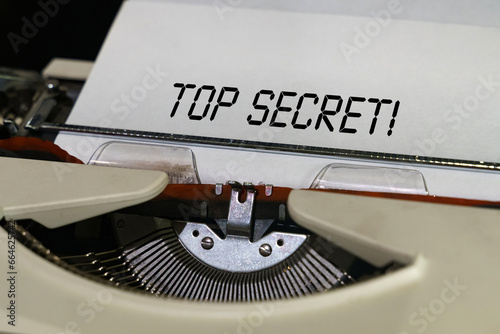 The text is printed on a typewriter - Top Secret