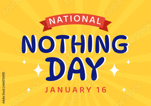 National Nothing Day Vector Illustration on 16 January of Day to Take a Break from the Hustle and Bustle of Everyday Life in Flat Cartoon Background