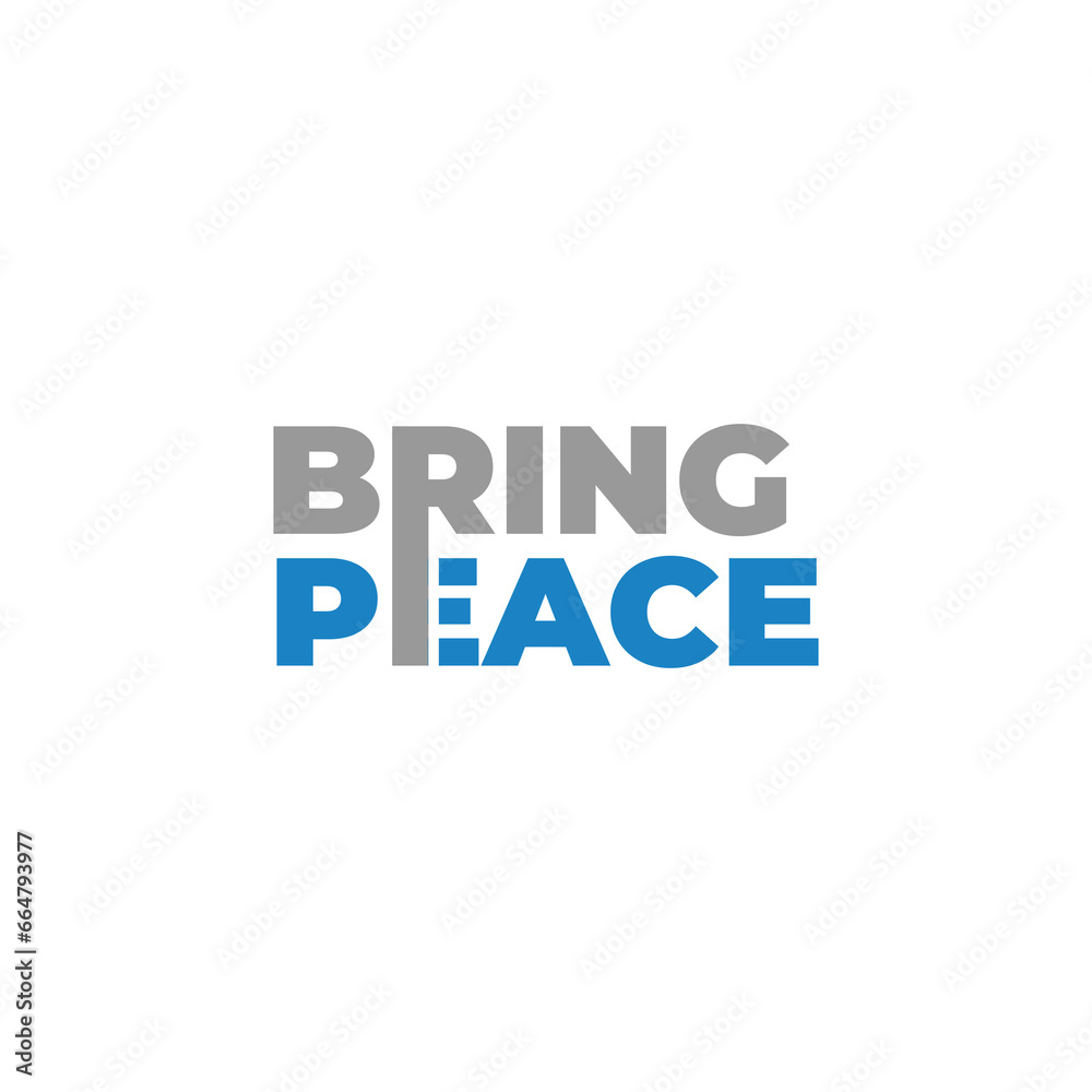 Bring Peace Lettering design, vector design