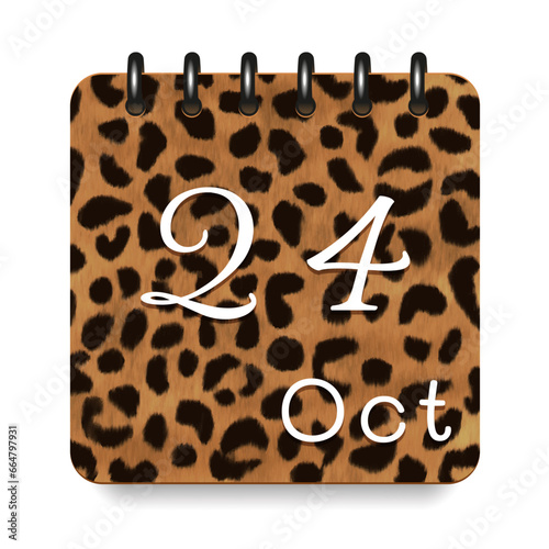 24 day of the month. October. Leopard print calendar daily icon. White letters. Date day week Sunday, Monday, Tuesday, Wednesday, Thursday, Friday, Saturday.  White background. Vector illustration.