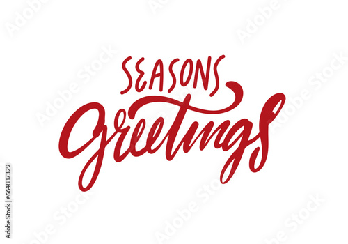 Seasons greetings red color handwritten lettering phrase.