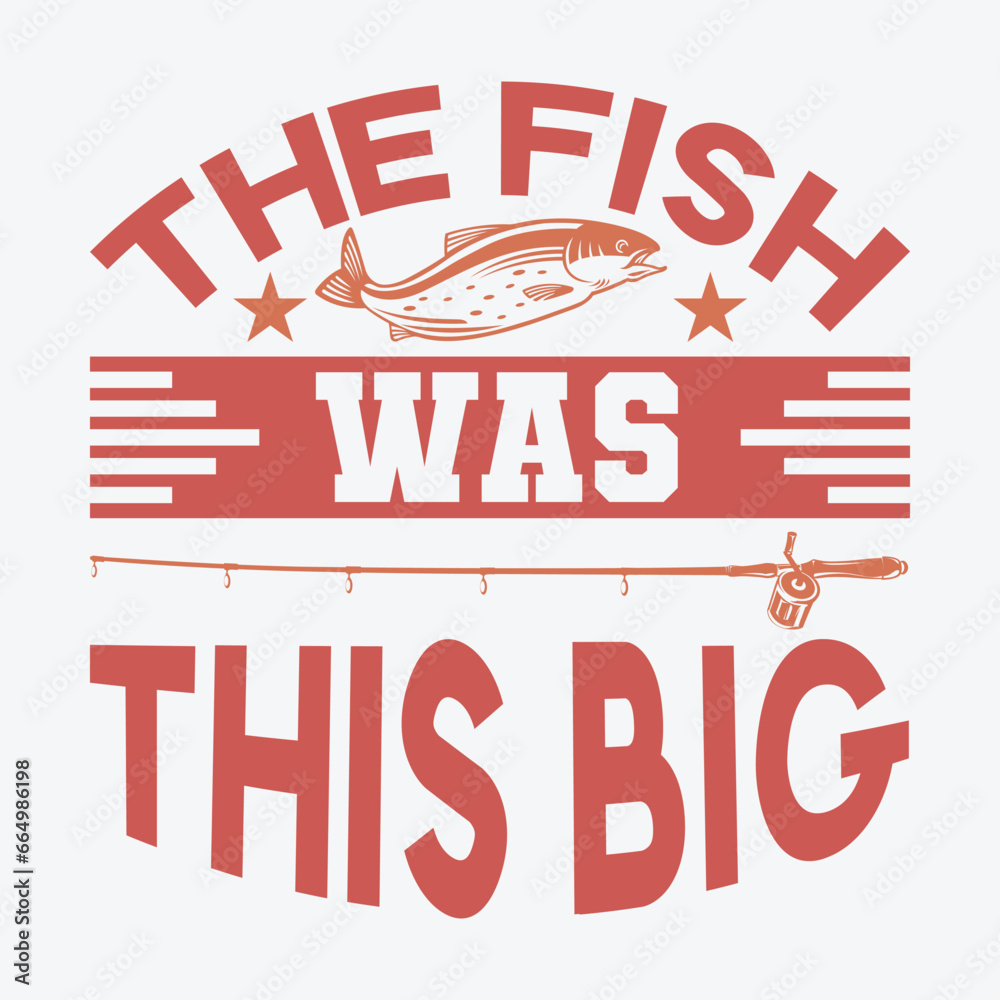 Fishing typography T-Shirt and SVG Designs for Clothing and Accessories Fishing typography T-Shirt and SVG Designs for Clothing and Accessories