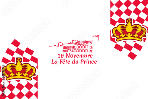 Translation: November 19, Prince's holiday. National Day of Monaco vector illustration. Suitable for greeting card, poster and banner. photo