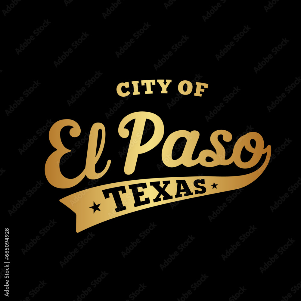 Obraz premium City of El Paso lettering design. El Paso, Texas typography design. Vector and illustration.