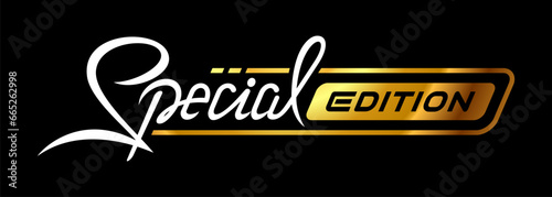 Special Edition vector typography design with lettering style. Elegant gold handwritten freehand text label