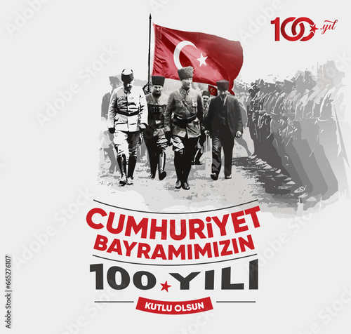 29 Ekim Cumhuriyet Bayramı 100. yılı kutlu olsun. (Ankara, Turkiye) Translation: Happy 100th anniversary of 29 October Republic Day. (Ankara, Turkey)