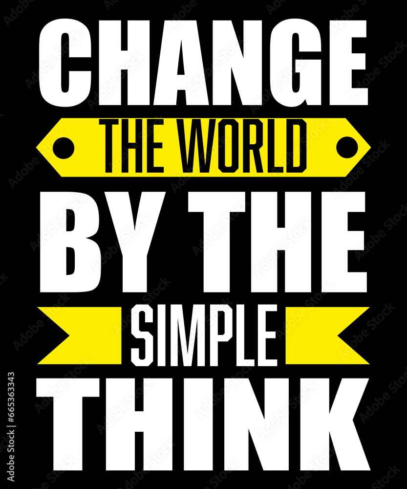 Obraz premium Change the world text t-shirt design