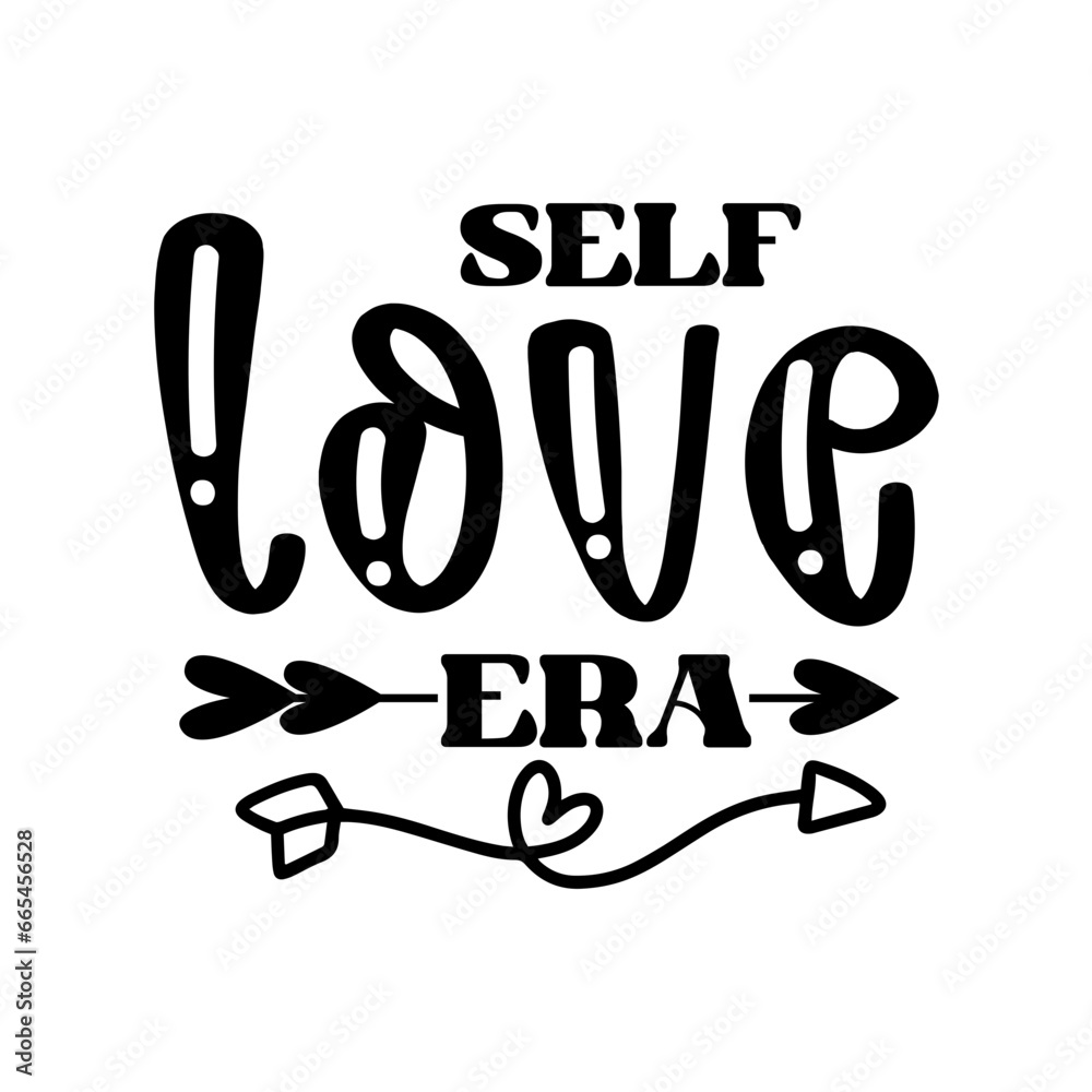 Fototapeta premium Self Love Era SVG