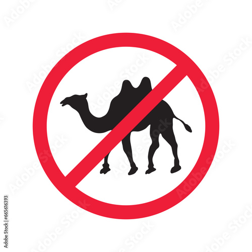 Forbidden Prohibited Warning, caution, attention, restriction label danger. No camel vector icon. Do not use camel sign design. No 
arabian bedouin symbol flat pictogram. 