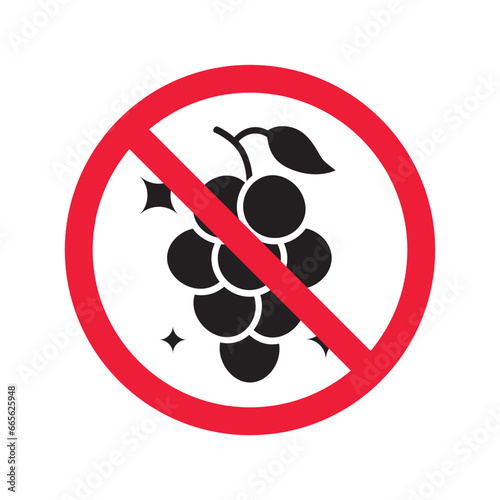 Forbidden Prohibited Warning, caution, attention, restriction label danger. No grape vector icon. Do not eat grape sign design. No grape fruit symbol flat pictogram.