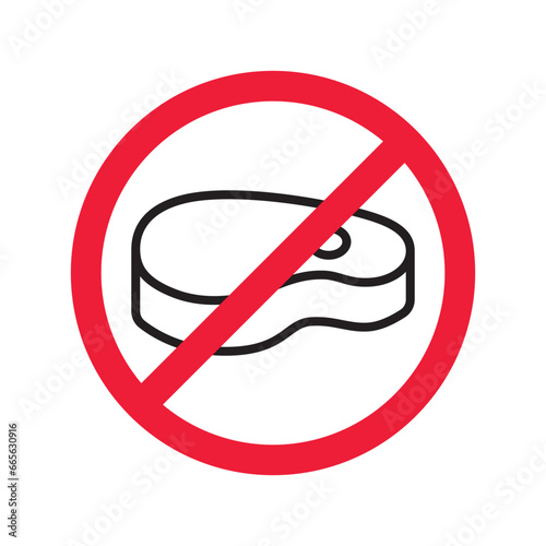 Forbidden Prohibited Warning, caution, attention, restriction label danger. No meat vector icon. Do not eat steak sign design. No beef steak barbecue symbol flat pictogram. 