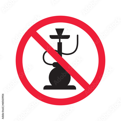 Forbidden Prohibited Warning, caution, attention, restriction label danger. No shisha vector icon. Do not use shisa sign design. No hookay symbol flat pictogram. Do not smoke shisha hookah icon