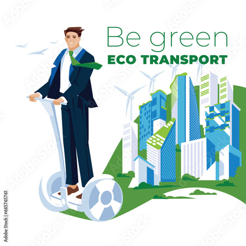 Businessman dressed in suit using air wheel. The concept of ecological transport and environmental protection. Green city behind. Vector flat illustration