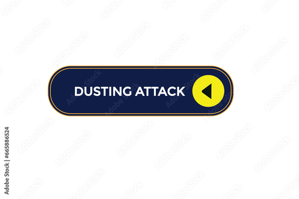 new dusting attack, website, click button, level, sign, speech, bubble banner,
new dusting attack, website, click button, level, sign, speech, bubble banner,