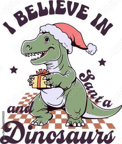 I Believe in Santa and Dinosaurs SVG PNG, Christmas Gift For Kids, Boys Christmas.