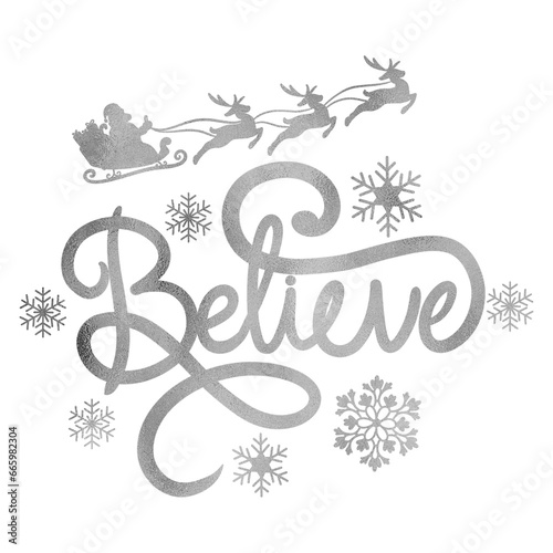 Believe Silver Lettering With Santa's Sleigh