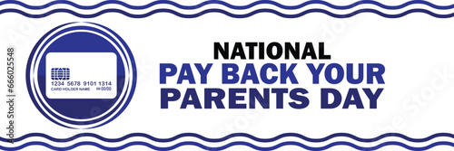 National pay back your parents day. Holiday concept. Template for background, banner, card, poster with text inscription. Vector illustration.