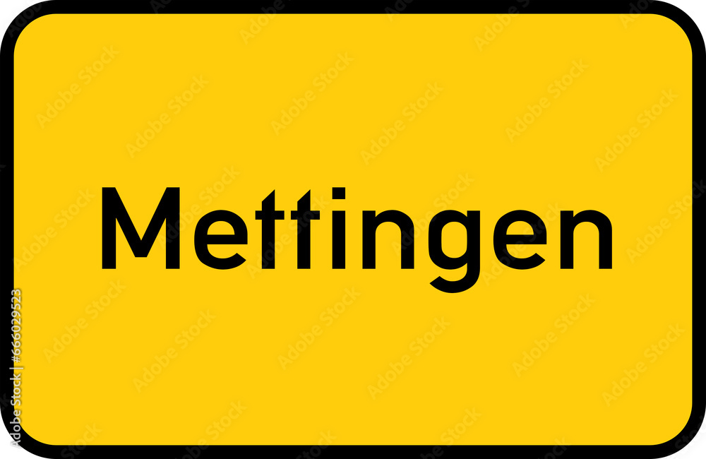City sign of Mettingen - Ortsschild von Mettingen City sign of Mettingen - Ortsschild von Mettingen