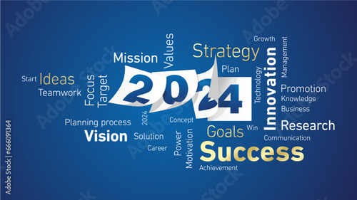 Success New Year 2024 shining golden white word cloud text with calendar 2024 pages blue board background