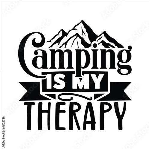 camping is my therapy