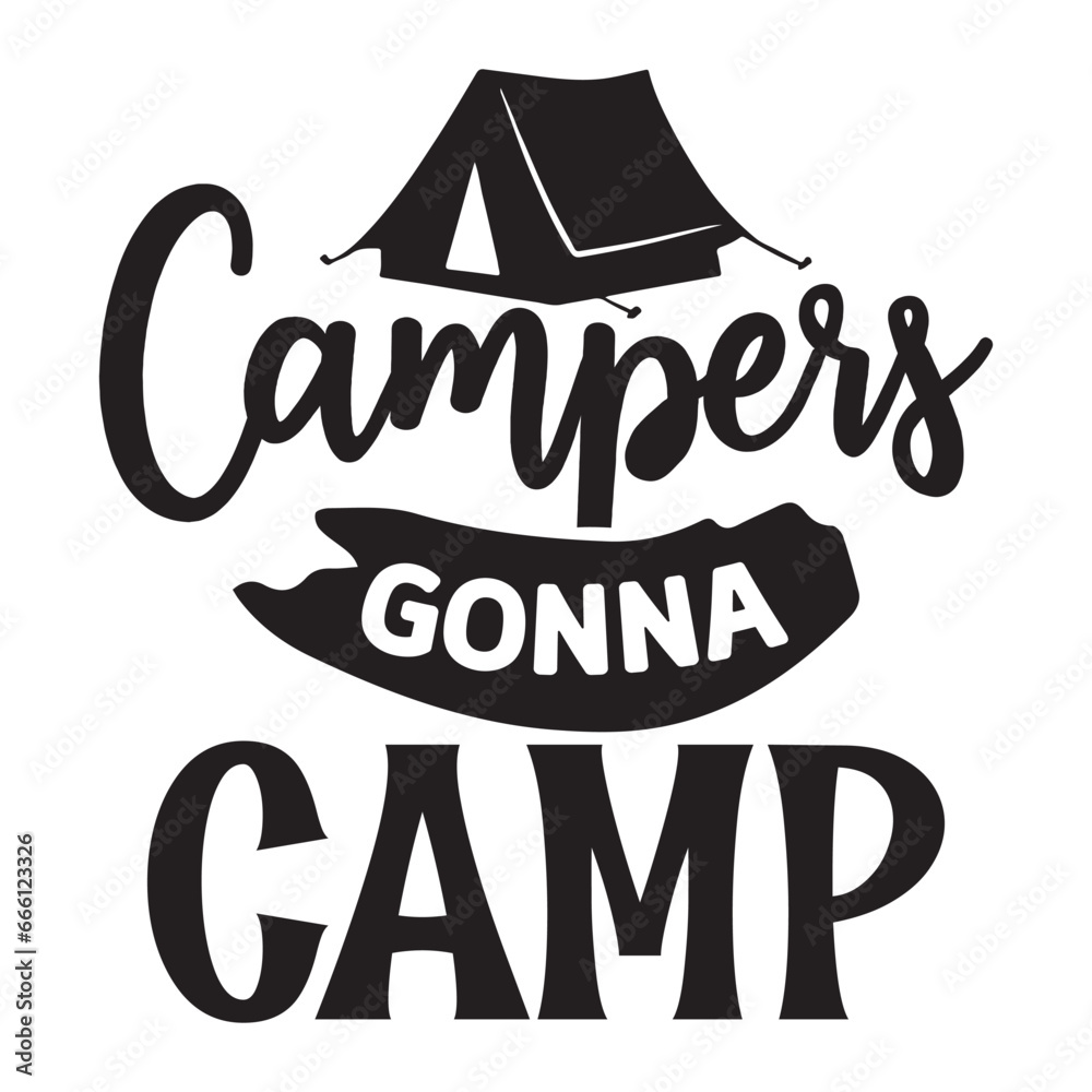 campers gonna camp