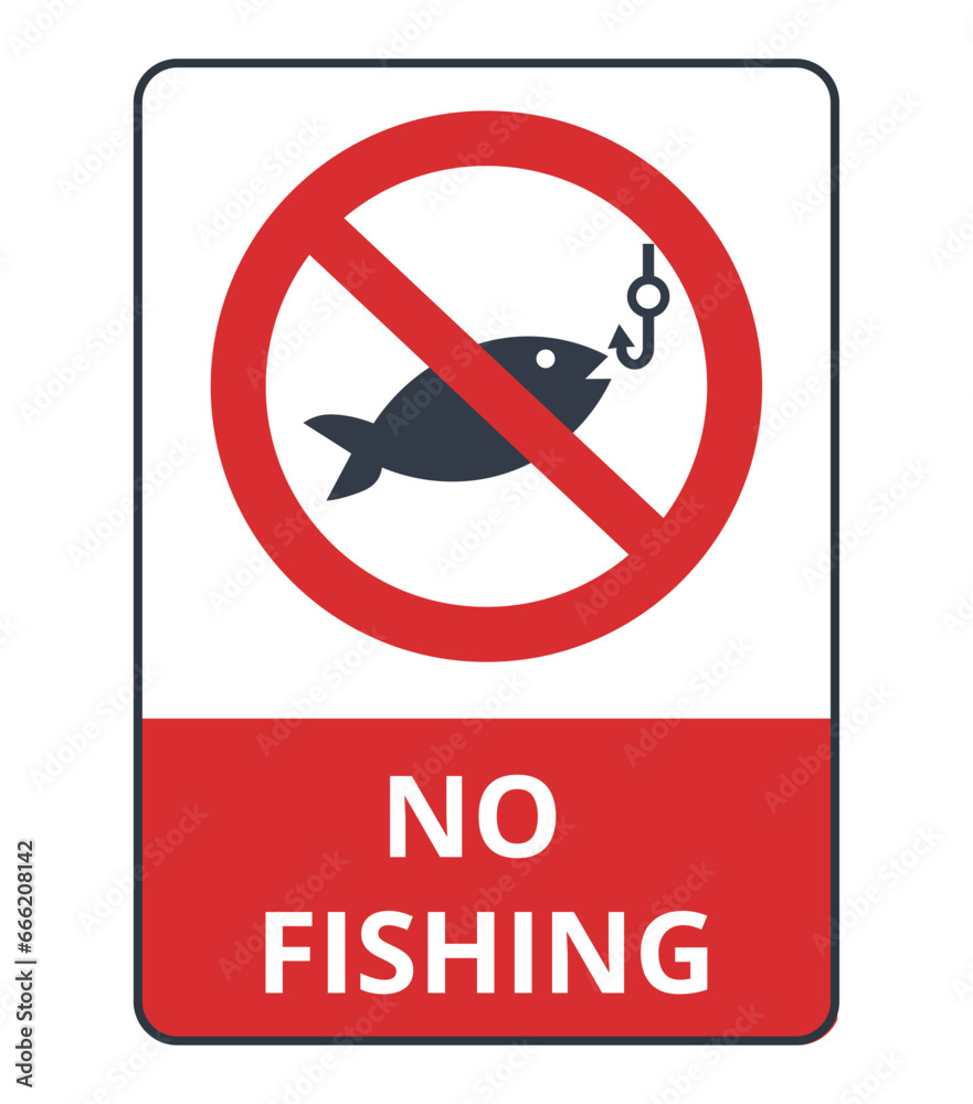 No Fishing Sign
No Fishing Sign