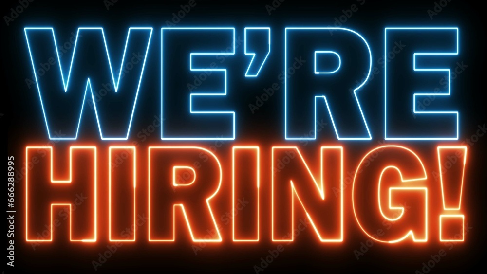 We Are Hiring text font with light. Luminous and shimmering haze inside the letters of the text We Are Hiring. We Are Hiring neon sign.