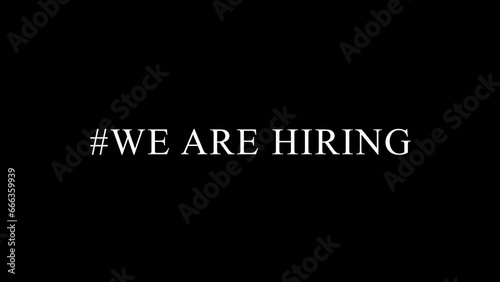 We Are Hiring text animation