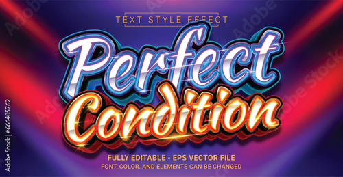 Perfect Condition Text Style Effect. Editable Graphic Text Template.