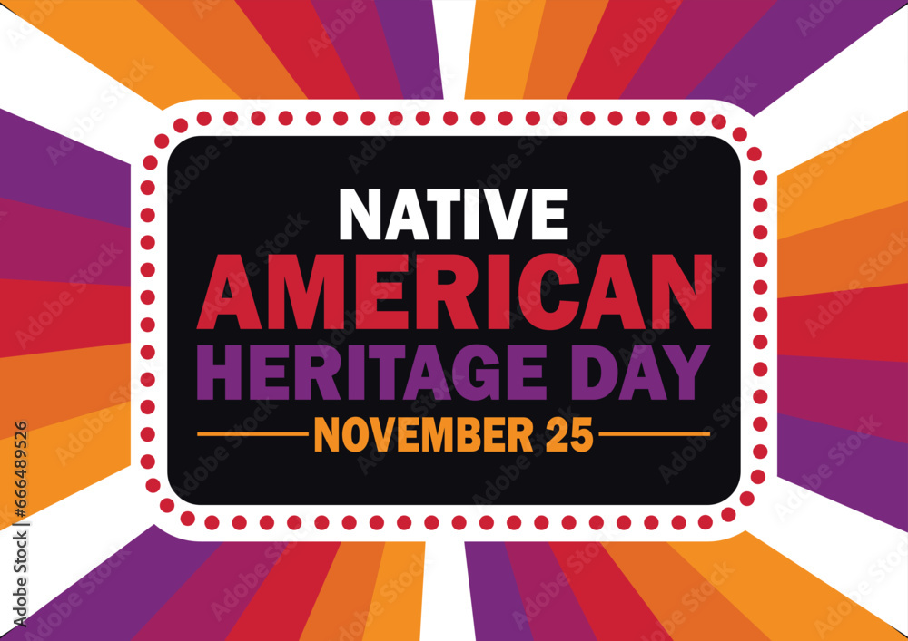 Native American Heritage Day Vector illustration. November 25. Suitable for greeting card, poster and banner