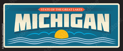 Michigan state of great lakes travel plate, USA banner or vintage tin plaque. Vintage sign and postcard of region of upper Midwestern United States, capital is Lansing, retro postcard