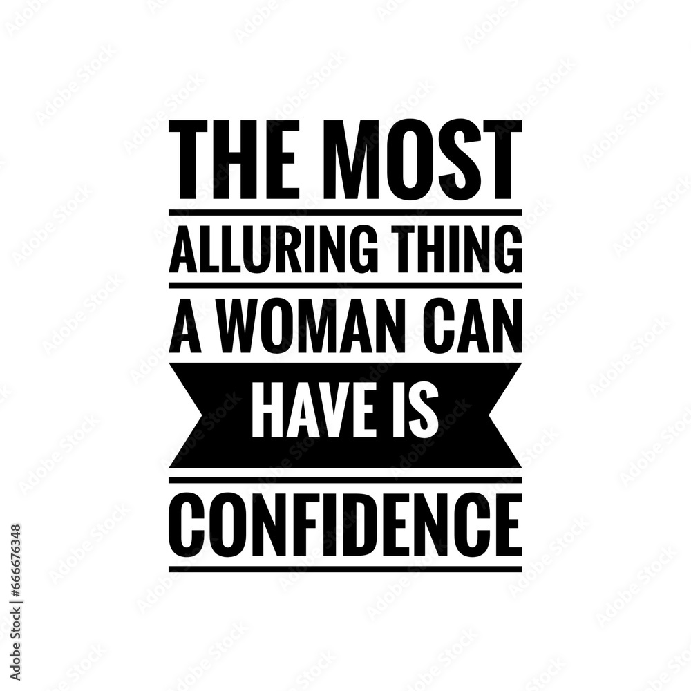 ''The most alluring thing a woman can have is confidence'' Feminist Empowerment Quote Illustration Graphic Design