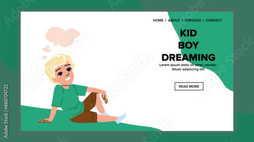 web kid boy dreaming vector. flat child, dream game, fun childhood web kid boy dreaming web flat cartoon illustration